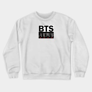 BTS - Army Fans Crewneck Sweatshirt